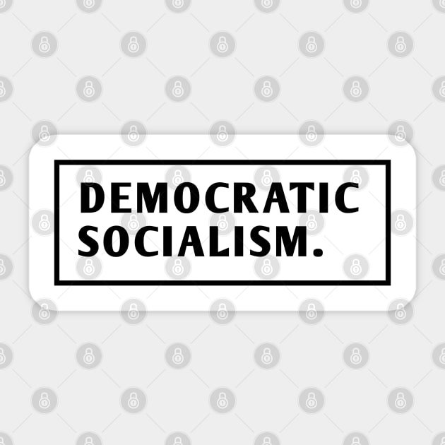 Democratic Socialism Sticker by BlackMeme94